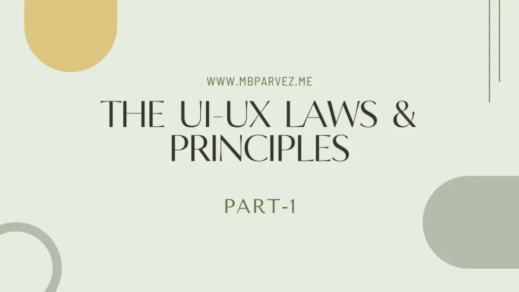 The Laws and Principles of UIUX: Part 1